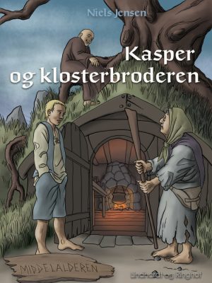 Middelalderen: Kasper og klosterbroderen (E-bog)