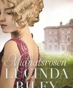 Midnatsrosen - Lucinda Riley - Bog