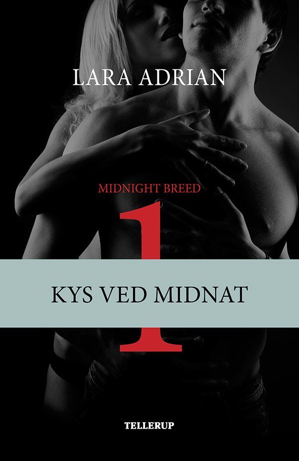 Midnight Breed #1: Kys Ved Midnat - Lara Adrian - Bog