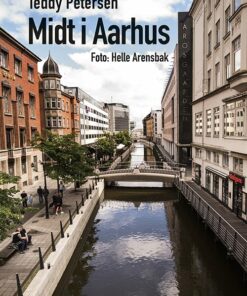 Midt I Aarhus - Teddy Petersen - Bog