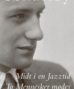 Midt i en Jazztid / To Mennesker mødes (Bog)