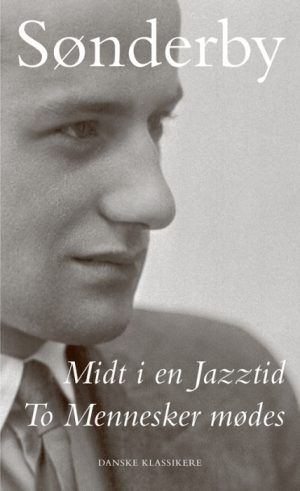 Midt i en Jazztid / To Mennesker mødes (Bog)