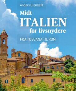 Midtitalien for livsnydere (E-bog)