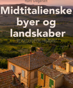 Midtitalienske byer og landskaber (E-bog)