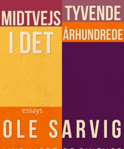 Midtvejs i det tyvende århundrede (E-bog)