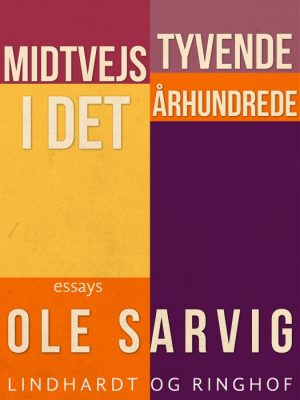 Midtvejs i det tyvende århundrede (E-bog)