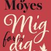 Mig Før Dig - Jojo Moyes - Bog