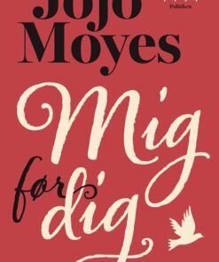 Mig Før Dig - Jojo Moyes - Bog
