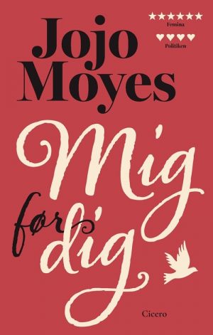 Mig Før Dig - Jojo Moyes - Bog