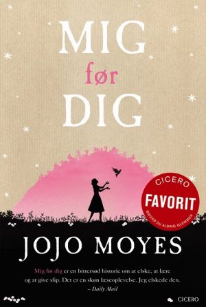 Mig Før Dig - Jojo Moyes - Bog