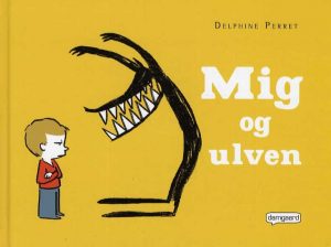 Mig Og Ulven - Delphine Perret - Tegneserie