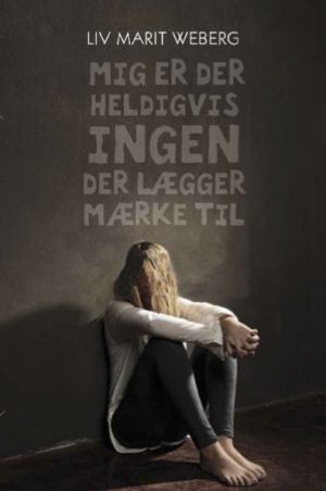 Mig er der heldigvis ingen der lægger mærke til (E-bog)