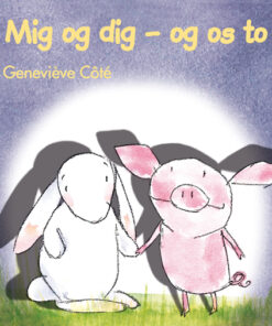 Mig og dig - og os to (Bog)