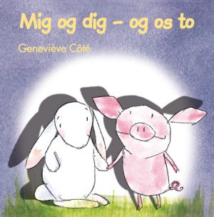 Mig og dig - og os to (Bog)