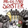 Mig og min søster (E-bog)