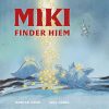 Miki finder hjem (Bog)