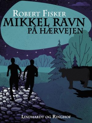 Mikkel Ravn på Hærvejen (E-bog)