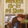 Mikkel får fri fra skole (Bog)
