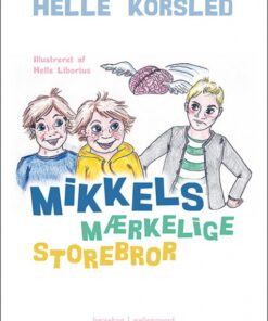 Mikkels mærkelige storebror (Bog)