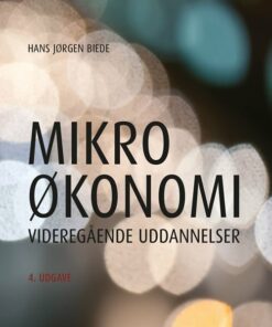 Mikroøkonomi - Hans Jørgen Biede - Bog