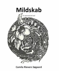 Mildskab - Camila Rievers Søgaard - Bog