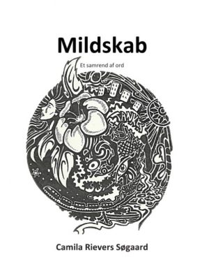 Mildskab - Camila Rievers Søgaard - Bog