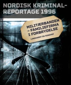 Militærbanden - familiefirma i forbrydelse (E-bog)