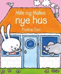 Mille og Mulles nye hus (Bog)