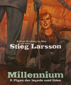 Millennium 2: Pigen Der Legede Med Ilden - Stieg Larsson - Tegneserie