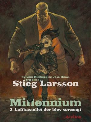 Millennium 3: Luftkastellet Der Blev Sprængt - Stieg Larsson - Tegneserie