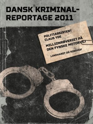 Millionrøveriet på den fynske motorvej (E-bog)