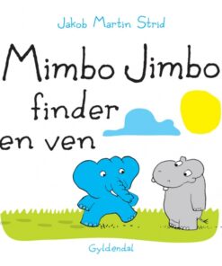 Mimbo Jimbo finder en ven - Lyt&læs (E-bog)
