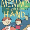 Mimmi og den kolde hånd (E-bog)