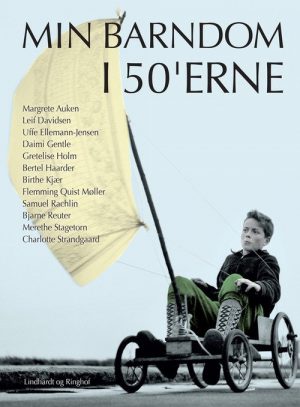 Min Barndom I 50erne - Diverse Forfattere - Bog