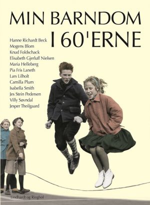 Min Barndom I 60erne - Diverse Forfattere - Bog