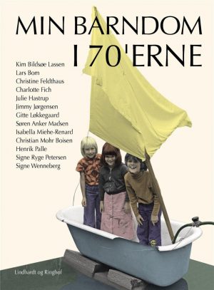 Min Barndom I 70erne - Christine Feldthaus - Bog
