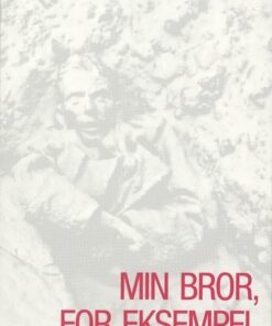 Min Bror, For Eksempel - Uwe Timm - Bog