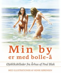 Min By Med Bolle å - Poul Blak - Bog