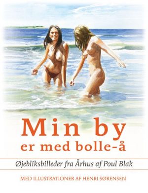 Min By Med Bolle å - Poul Blak - Bog