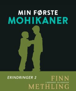 Min Første Mohikaner - Finn Methling - Bog