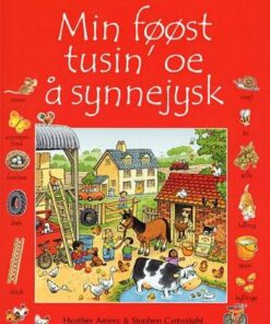 Min Føøst Tusin Oe å Synnejysk - Heather Amery - Bog