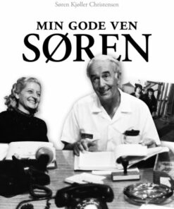 Min Gode Ven Søren - Søren Kjøller Christensen - Bog