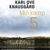 Min Kamp 5 - Karl Ove Knausgård - Bog