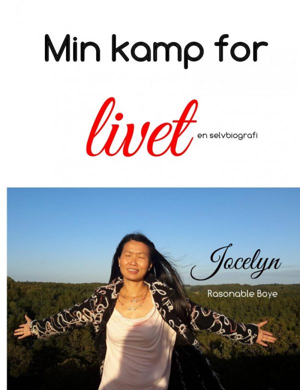 Min Kamp For Livet - Jocelyn R. Boye - Bog