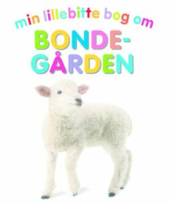 Min Lillebitte Bog Om Bondegården - Sarah Davis - Bog