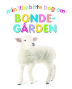 Min Lillebitte Bog Om Bondegården - Sarah Davis - Bog