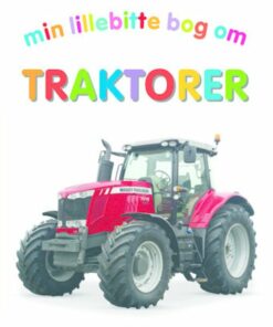 Min Lillebitte Bog Om Traktorer - Sarah Davis - Bog