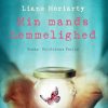 Min Mands Hemmelighed - Liane Moriarty - Bog