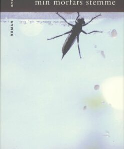 Min Morfars Stemme - Sissel Bergfjord - Bog