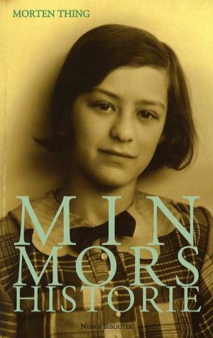 Min Mors Historie - Morten Thing - Bog
